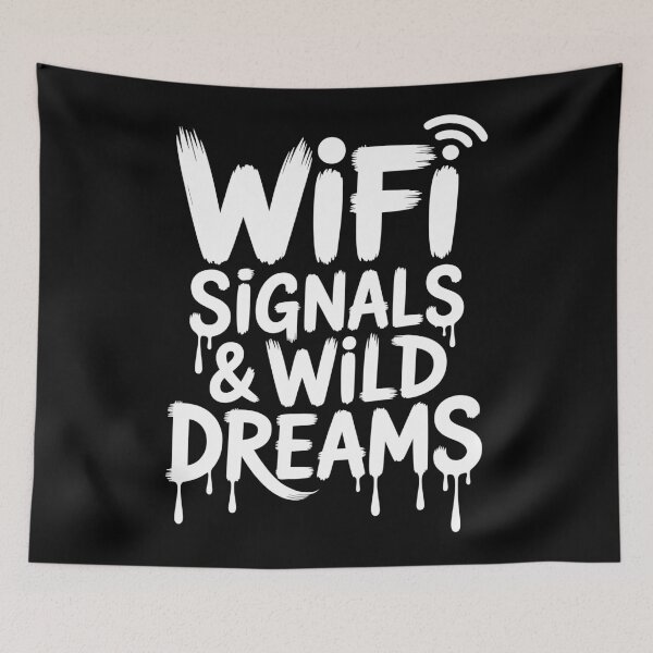 Item preview, WiFi Signals & Wild Dreams - Urban Graffiti Typography designed and sold by LockjowArt.