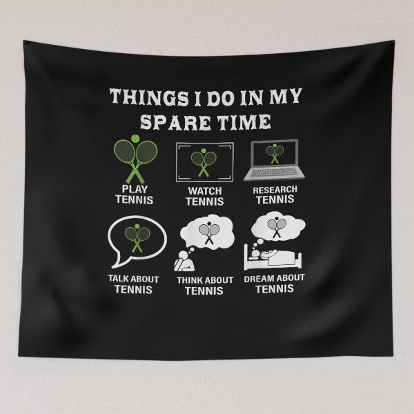Item preview, Things I Do In My Spare Time Tennis Lover Men Women Gifts designed and sold by MerchDeviant.