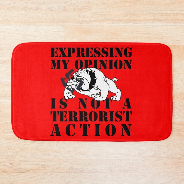 Item preview, expressing my opinion is not a terrorist action designed and sold by remerasnerdas.