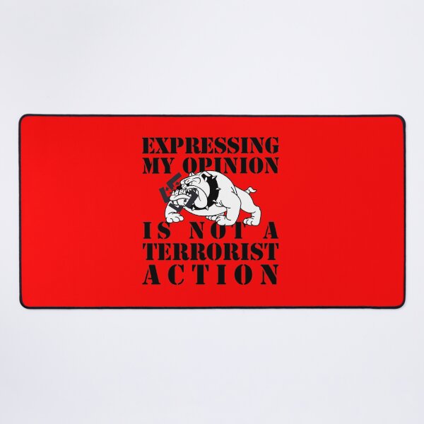 Item preview, expressing my opinion is not a terrorist action designed and sold by remerasnerdas.