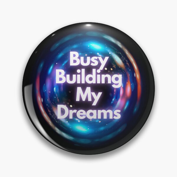 Item preview, Busy Building My Dreams Design #1526 designed and sold by topzmart.