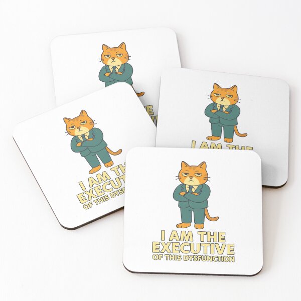 Item preview, I Am The Executive Of This Dysfunction designed and sold by LuveraxArt.
