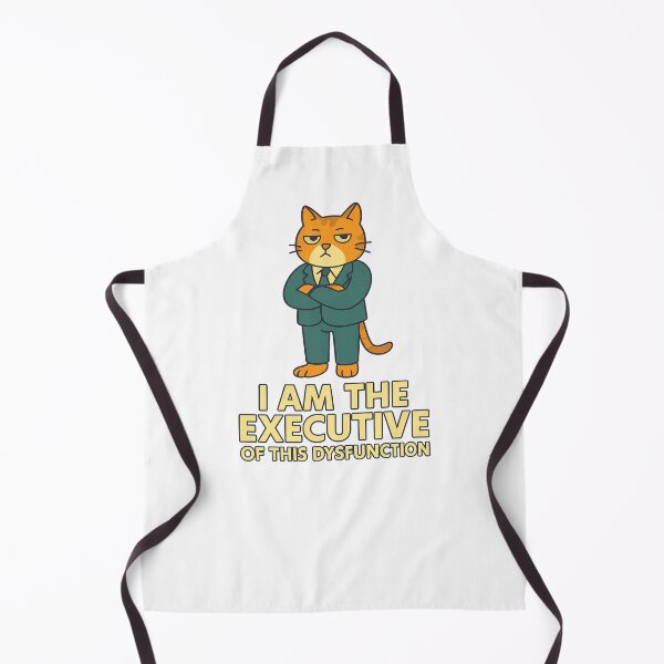 Item preview, I Am The Executive Of This Dysfunction designed and sold by LuveraxArt.