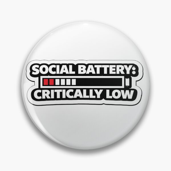 Item preview, Social Battery Critically Low Funny Introvert Quote designed and sold by DayStoreDesigns.