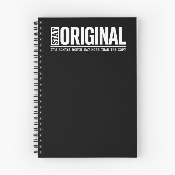 Item preview, Stay Original It’s Always Worth Way More Than The Copy designed and sold by krystalRomanart.