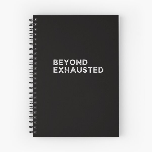 Item preview, Beyond Exhausted - White designed and sold by LewpyG.