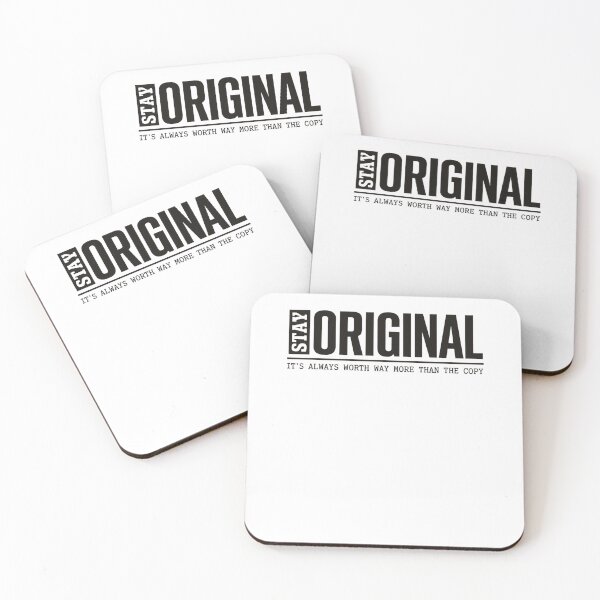Item preview, Stay Original It’s Always Worth Way More Than The Copy designed and sold by krystalRomanart.