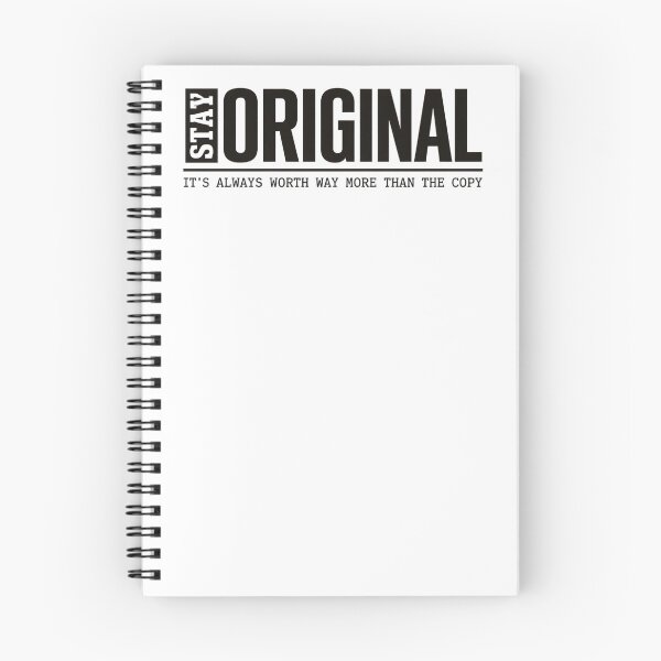 Item preview, Stay Original It’s Always Worth Way More Than The Copy designed and sold by krystalRomanart.