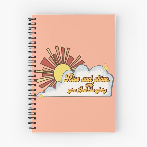 Item preview, Rise and shine and give God the glory designed and sold by PsalmStudio.