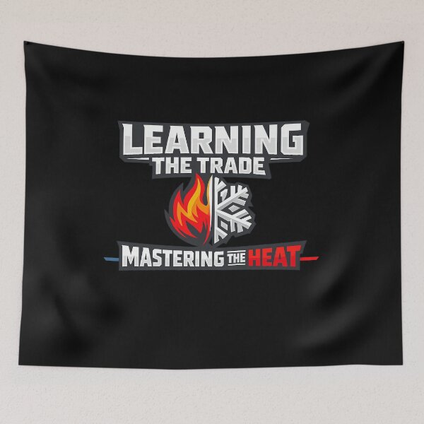 Item preview, HVAC Apprentice Shirt  Learning the Trade Mastering the Heat T-Shirt designed and sold by Pop-clothes.