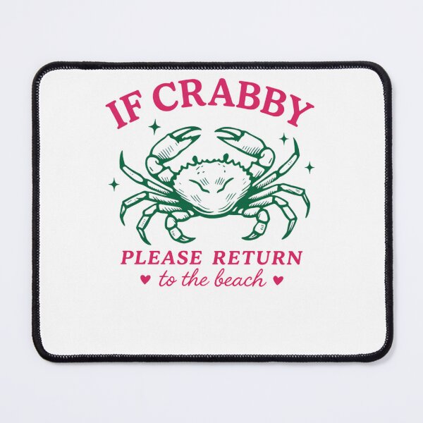Item preview, If Crabby Please Return To The Beach designed and sold by krystalRomanart.