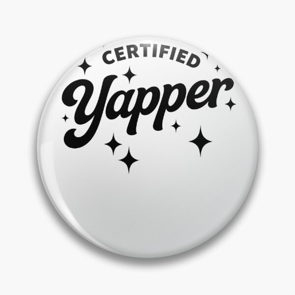 Item preview, Certified Yapper designed and sold by krystalRomanart.