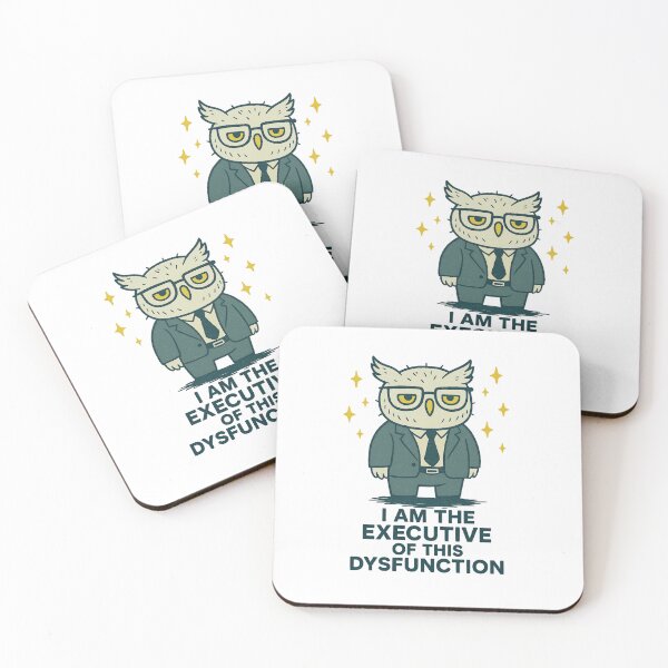 Item preview, I Am The Executive Of This Dysfunction designed and sold by LuveraxArt.