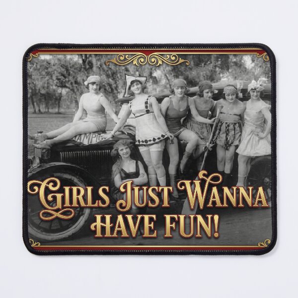 Item preview, Girls Just Wanna Have Fun designed and sold by graficsfx.