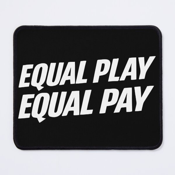 Item preview, Equal Play Equal Pay designed and sold by xmoudx.