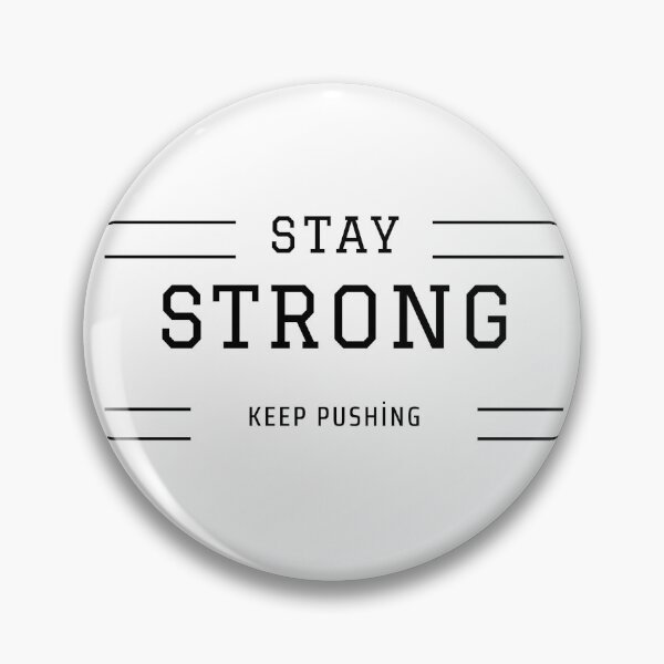 Item preview, Stay Strong Keep Pushing - Motivational Athletic Typography designed and sold by birleşik zevkler.