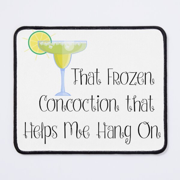 Item preview, That Frozen Concoction that Helps Me Hang On designed and sold by ParrotHeadSwag.