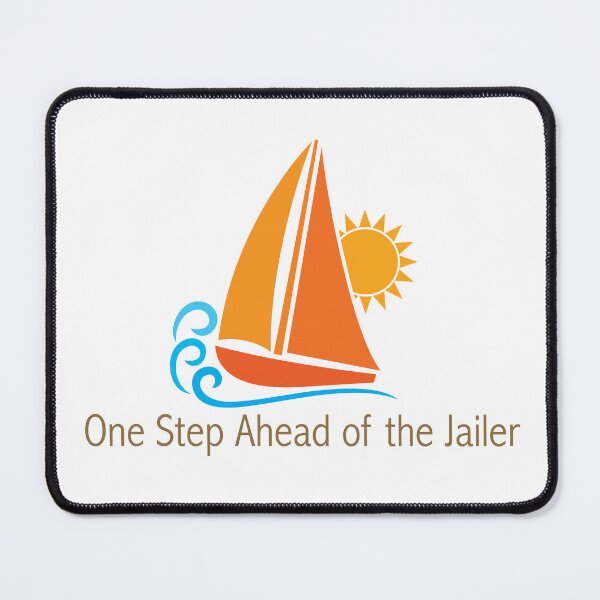 Item preview, One Step Ahead of the Jailer designed and sold by ParrotHeadSwag.
