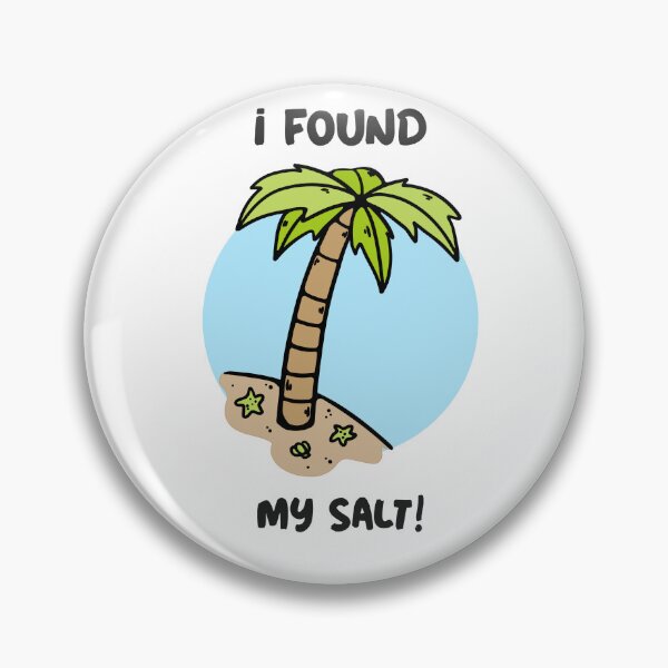 Item preview, I Found My Salt! designed and sold by ParrotHeadSwag.