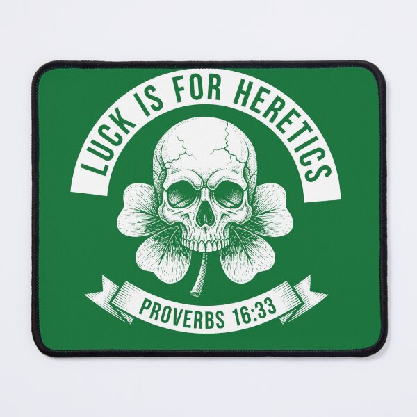 Item preview, Luck is for Heretics Proverbs 16:33 - Dark Religious Humor Gift designed and sold by Bobo Shirts .