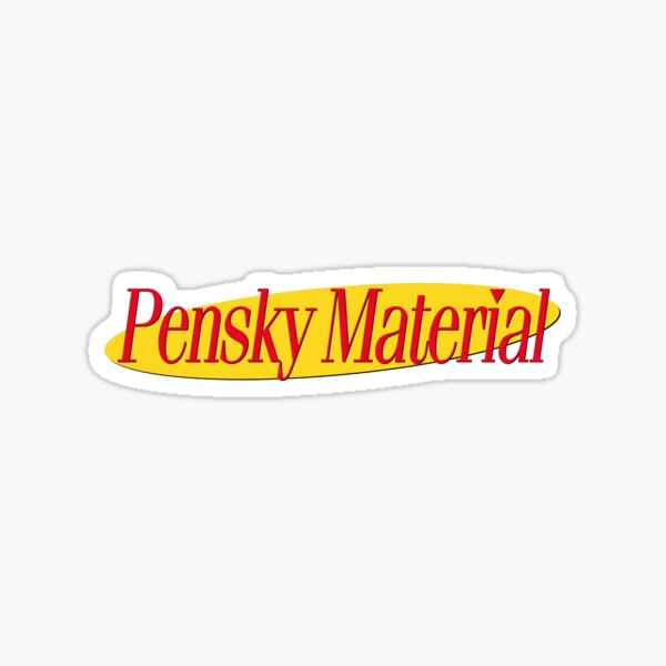 Item preview, PENSKY MATERIAL designed and sold by oddwonders.
