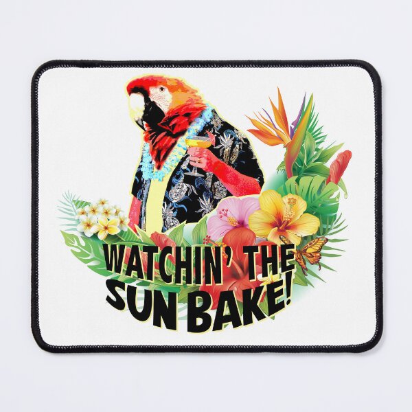 Item preview, Watchin' the Sun Bake! designed and sold by ParrotHeadSwag.