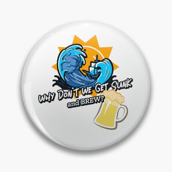 Item preview, Why don't we get sunk and brew? designed and sold by ParrotHeadSwag.