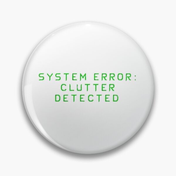 Item preview, System Error Clutter Detected Glitch Tech Graphic designed and sold by TheOrganizedHaven1.