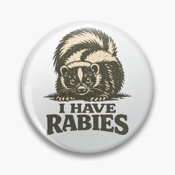 Item preview, I Have Rabies Skunk Funny Rabid Skunk I Have Rabies Gear designed and sold by DynamicDesign.
