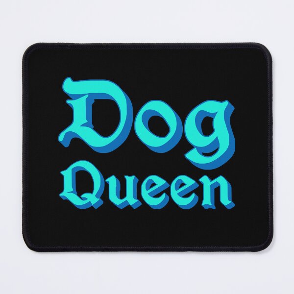 Item preview, Dog Queen in Blue Medieval Typography designed and sold by Memes N Lore .