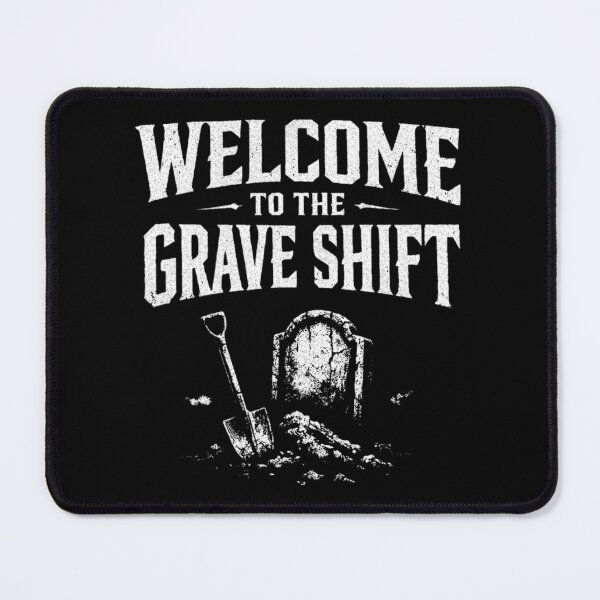 Item preview, Welcome to the grave shift designed and sold by Black Coffin  Collective .
