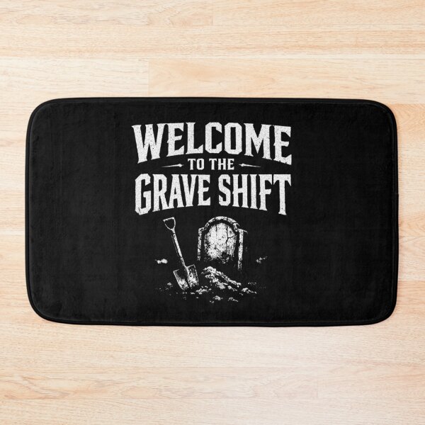 Item preview, Welcome to the grave shift designed and sold by Black Coffin Collective .