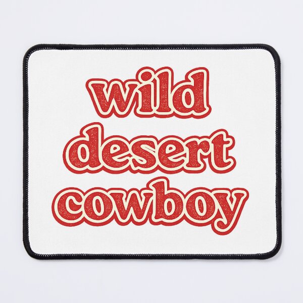 Item preview, Wild Desert Cowboy designed and sold by gahteeriffico.