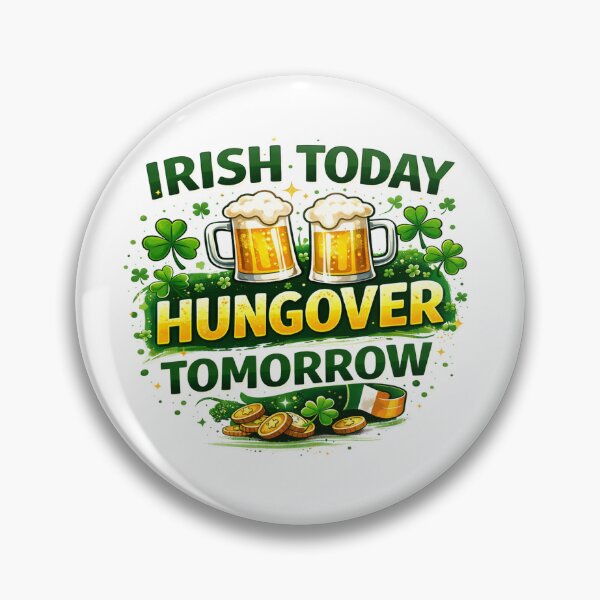 Item preview, Irish Today Hungover Tomorrow Funny St Patrick's Day Beer Shirt designed and sold by ArtsyEcho.