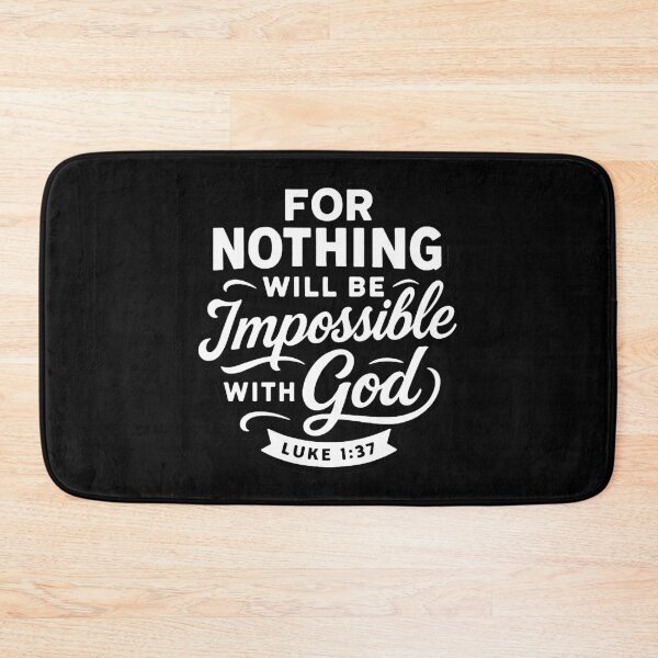 Item preview, Luke 1:37 For Nothing Will Be Impossible With God designed and sold by plushism.