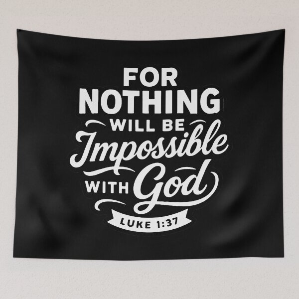 Item preview, Luke 1:37 For Nothing Will Be Impossible With God designed and sold by plushism.