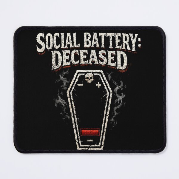 Item preview, Social battery deceased  designed and sold by Black Coffin  Collective .