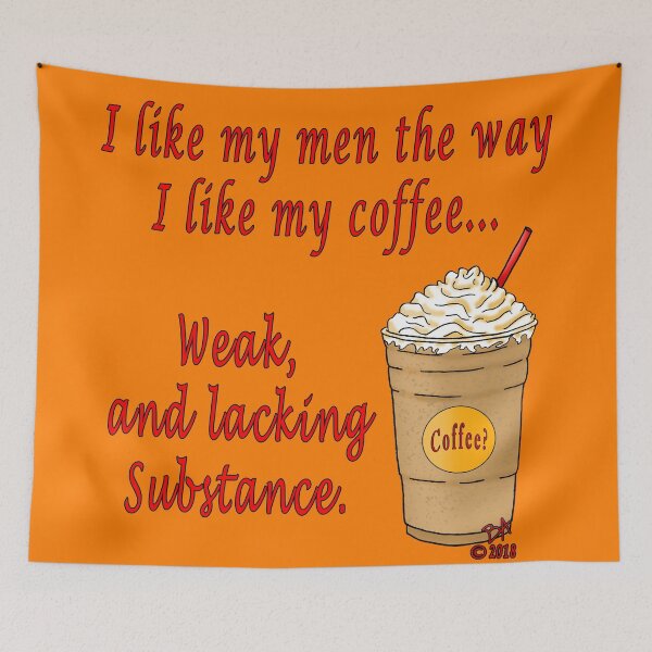 Item preview, Weak Coffee designed and sold by Beth Alcala.