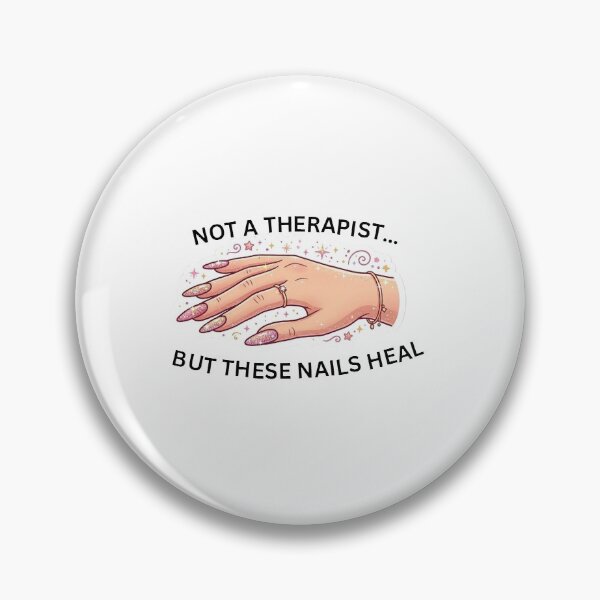 Item preview, Not a therapist... But these nails heal designed and sold by Niamoure.