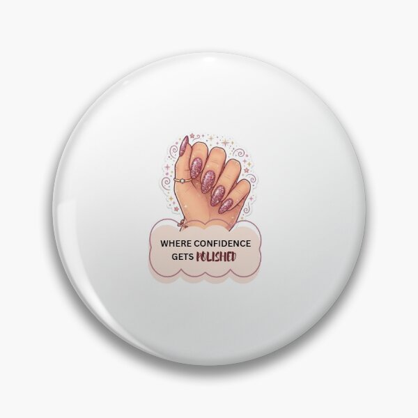 Item preview, Where confidence gets polished designed and sold by Niamoure.