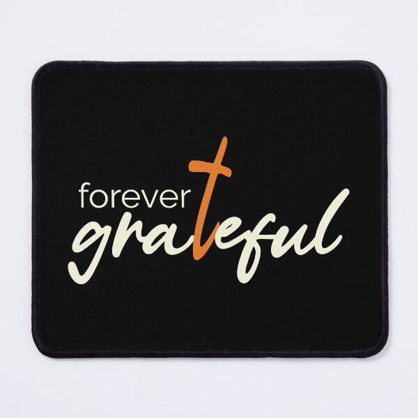 Item preview, Forever Grateful – Christian  designed and sold by Verse & Vibes.