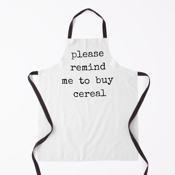 Item preview, Please Remind Me To Buy Cereal designed and sold by TheBohemianLark.