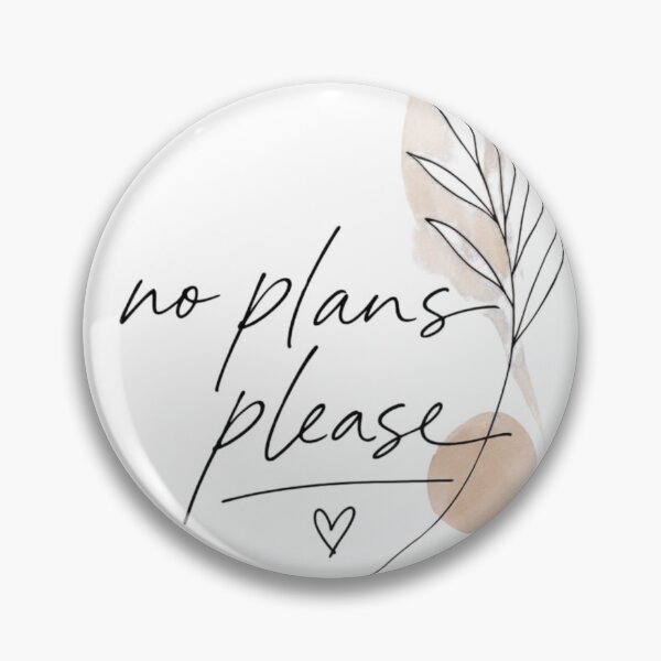 Item preview, No Plans Please – Minimal Botanical Aesthetic Quote Design designed and sold by Sanika arts .