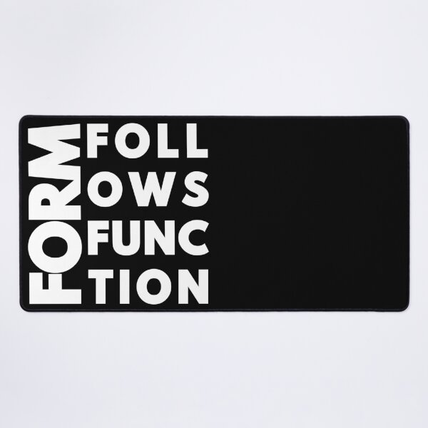 Item preview, Form Follows Function - Minimalist Architecture Quote (White Text) designed and sold by MerchPOW.