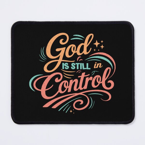 Item preview, God Is Still In Control – Christian Faith designed and sold by Verse & Vibes.