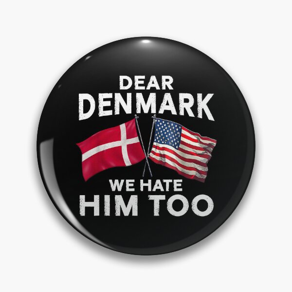 Item preview, Dear Denmark We Hate Him Too, Patriotic Denmark Greenland Not For Sale designed and sold by moonboiuwu.