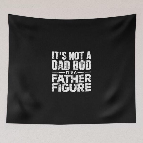 Item preview, Mens It'S Not A Dad Bod It'S A Father Figure Fathers Day designed and sold by Imalyanmani.