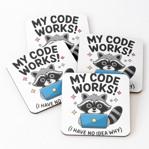 Item preview, My Code Works I Have No Idea Why Funny Raccoon Programmer designed and sold by Zenith Design.
