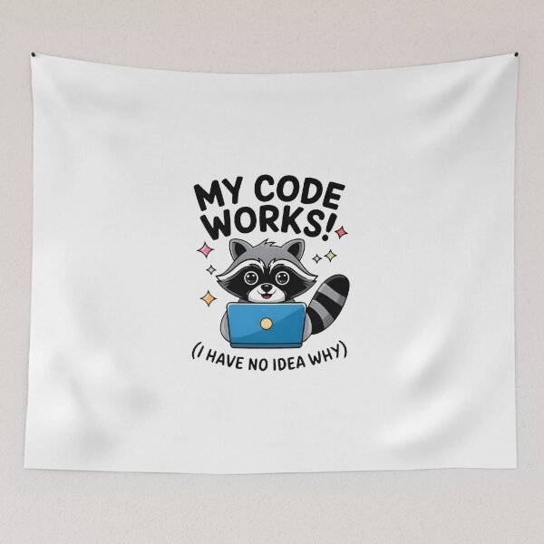 Item preview, My Code Works I Have No Idea Why Funny Raccoon Programmer designed and sold by Zenith Design.