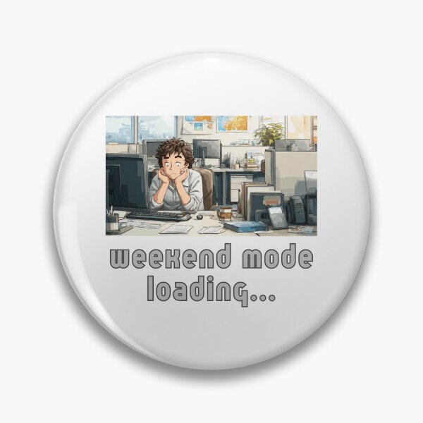 Item preview, Weekend Mode Loading... designed and sold by bubblyrainbow.